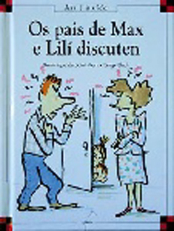 Os pais de Max e Lilí discuten