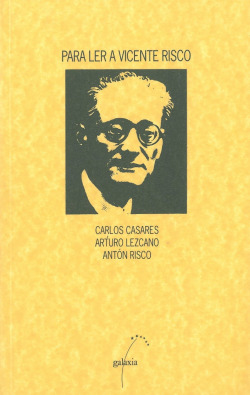 PARA LER A VICENTE RISCO