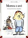 Morreu o avó