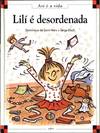 Lilí é desordenada