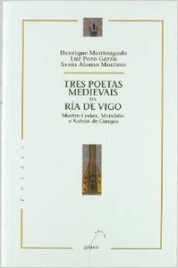 Tres poetas medievais da ría de Vigo