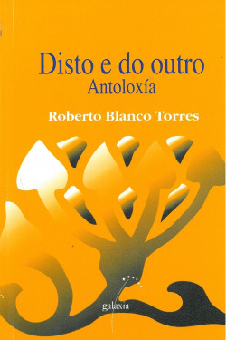 Disto e do outro. Antoloxía