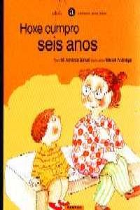 Hoxe cumpro seis anos