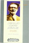 Castelao segundo Rañolas. Vida e obra de Castelao