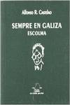 Sempre en Galiza. Escolma
