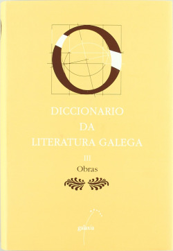 Diccionario da literatura galega. T. III - Obras