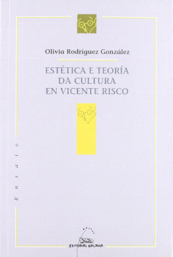 Estética e teoría da cultura en Vicente Risco