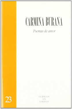 Carmina Burana. Poemas de amor.