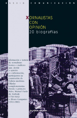 Xornalistas con opinión. 20 biografías