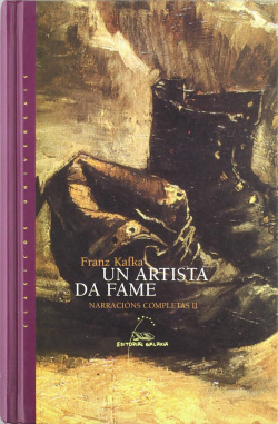 Un artista da fame. Narracións completas II
