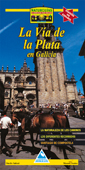 La Vía de la Plata en Galicia