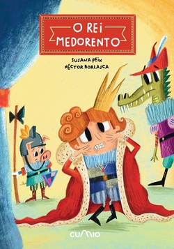 O rei medorento