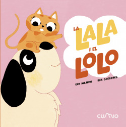 La Lala i el Lolo són inseparables