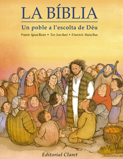 La Bíblia, un poble a l'escolta de Déu