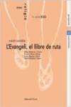 (CAT).(07).QUAD.RELIGIO 1R.CICLE ESO.(L'EVANGELI LLIBRE RUTA