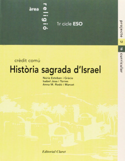 (CAT).RELIGIO 1R.CICLE ESO.HISTORIA SAGRADA D'ISRAEL