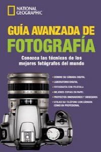 La guía avanzada de fotografía