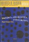 ETICA ESO/MANDAR,OBEDECER,REBELARSE/ETICA BIBLIOTEXER