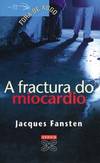 A fractura do miocardio