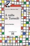 A raíña de Turnedó