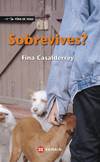 Sobrevives?