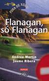 Flanagan, só Flanagan