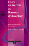 Eliana en ardentía ou Bernardo destemplado