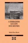 A derradeira lección dos mestres