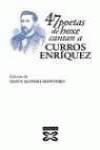 47 poetas de Hoxe cantan a Curros Enríquez