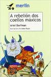 A rebelión dos coellos máxicos