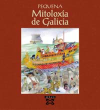 Pequena mitoloxía de Galicia