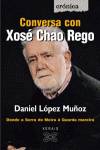 Conversa con Xosé Chao Rego