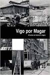 Vigo por Magar I