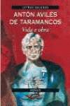 Antón Avilés de Taramancos. Vida e obra