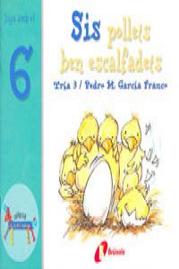 Sis pollets ben escalfadets