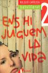 (CAT).RELIGIO CREDIT 2N.BATX.ENS HI JUGUEM LA VIDA.