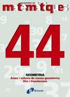 (CAT).QUADERNS MATEMATIQUES 44. GEOMETRIA AREES I VOLUMS