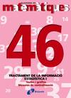 (CAT).QUADERNS MATEMATIQUES 46. TRACTAMENT INFORMACIO I