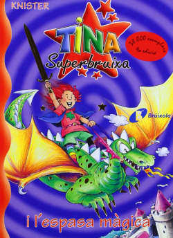 Tina Superbruixa i l ' espasa màgica