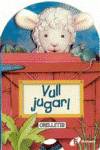 Vull jugar!