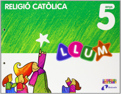(CAT).RELIGIO LLUM 5 ANYS.EDUCACIO INFANTIL