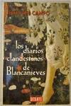Los diarios clandestinos de Blancanieves