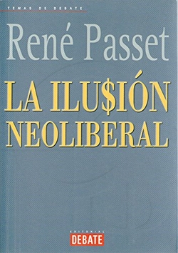 La ilusión neoliberal