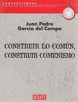 Construir lo común, construir comunismo