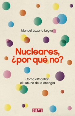 Nucleares ¿Por qué no?