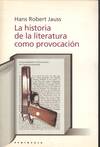 HISTORIA DE LA LITERATURA COMO PROVOCACION