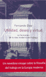 UTILIDAD, DESEO Y VIRTUD