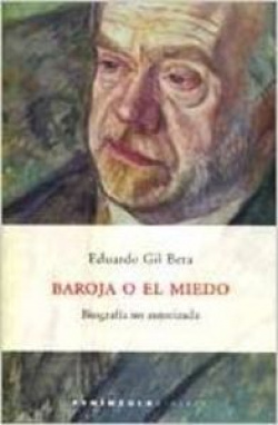 Baroja o el miedo