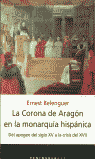 CORONA DE ARAGON EN LA MONARQUIA HISPANICA, LA