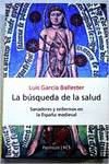 La búsqueda de la salud: Sanadoresy enfermos en la España medieval